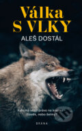 E-kniha: Válka s vlky (Aleš Dostál), 2021 E-kniha: Válka s vlky (Aleš Dostál), 2021