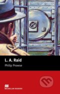 Kniha: L.A. Raid (Philip Prowse). MacMillan, 2005 Kniha: L.A. Raid (Philip Prowse). MacMillan, 2005