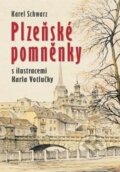 Kniha: Plzeňské pomněnky (Karel Schwarz). Ševčík Kniha: Plzeňské pomněnky (Karel Schwarz). Ševčík