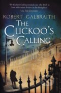 The Cuckoo&#039;s Calling - Robert Galbraith, 2013