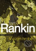 Kniha: V cizím hrobě (Ian Rankin). BB/art, 2013 Kniha: V cizím hrobě (Ian Rankin). BB/art, 2013