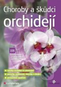 Kniha: Choroby a škůdci orchidejí (Anna Buchtová, Ivana Šafránková a Jarmila Matoušková). Grada, 2013 Kniha: Choroby a škůdci orchidejí (Anna Buchtová, Ivana Šafránková a Jarmila Matoušková). Grada, 2013