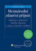 Kniha: Mezinárodní zdanění příjmů (Vlastimil Sojka). Wolters Kluwer ČR, 2013 Kniha: Mezinárodní zdanění příjmů (Vlastimil Sojka). Wolters Kluwer ČR, 2013
