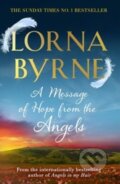 Kniha: A Message of Hope from the Angels (Lorna Byrne), 2013 Kniha: A Message of Hope from the Angels (Lorna Byrne), 2013