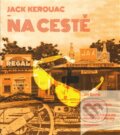 Audiokniha: Na cestě (Jack Kerouac). Tympanum, 2013 Audiokniha: Na cestě (Jack Kerouac). Tympanum, 2013