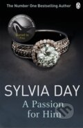 Kniha: A Passion for Him (Sylvia Day). Penguin Books, 2013 Kniha: A Passion for Him (Sylvia Day). Penguin Books, 2013