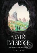 Kniha: Bratři Lví srdce (Astrid Lindgren). Albatros CZ, 2013 Kniha: Bratři Lví srdce (Astrid Lindgren). Albatros CZ, 2013
