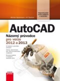 AutoCAD: Názorný průvodce pro verze 2012 a 2013 - Jiří Špaček, Michal Spielmann, Computer Press, 2013