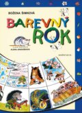 Kniha: Barevný rok (Božena Šimková). Knižní klub, 2013 Kniha: Barevný rok (Božena Šimková). Knižní klub, 2013