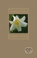 Kniha: Pohľad do iného sveta (Herbert Vollmann). Efezus, 2013 Kniha: Pohľad do iného sveta (Herbert Vollmann). Efezus, 2013