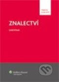 Kniha: Znalectví (Lukáš Křístek). Wolters Kluwer ČR, 2013 Kniha: Znalectví (Lukáš Křístek). Wolters Kluwer ČR, 2013