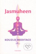 Kniha: Kouzlo meditace (Jasmuheen). Fontána, 2013 Kniha: Kouzlo meditace (Jasmuheen). Fontána, 2013