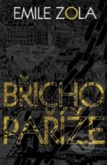 Kniha: Břicho Paříže (Émile Zola), 2013 Kniha: Břicho Paříže (Émile Zola), 2013