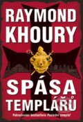 E-kniha: Spása templářů (Raymond Khoury), 2013 E-kniha: Spása templářů (Raymond Khoury), 2013