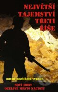 Kniha: Největší tajemství Třetí říše (Milan Zacha Kučera). AOS Publishing, 2013 Kniha: Největší tajemství Třetí říše (Milan Zacha Kučera). AOS Publishing, 2013