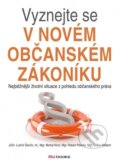 Kniha: Vyznejte se v novém občanském zákoníku (Eliška Wellech, Ludvík Ševčík, Michal Kincl a Robert Pšenko). BIZBOOKS, 2013 Kniha: Vyznejte se v novém občanském zákoníku (Eliška Wellech, Ludvík Ševčík, Michal Kincl a Robert Pšenko). BIZBOOKS, 2013
