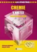 Kniha: Chemie v kostce (Bohumír Kotlík a Květoslava Růžičková). Nakladatelství Fragment, 2013 Kniha: Chemie v kostce (Bohumír Kotlík a Květoslava Růžičková). Nakladatelství Fragment, 2013