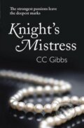 Kniha: Knight's Mistress (CC Gibbs). Quercus, 2012 Kniha: Knight's Mistress (CC Gibbs). Quercus, 2012