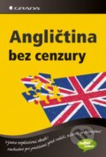 Kniha: Angličtina bez cenzury (Grada). Grada, 2013 Kniha: Angličtina bez cenzury (Grada). Grada, 2013