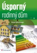 Kniha: Úsporný rodinný dům (Karel Murtinger). Grada, 2013 Kniha: Úsporný rodinný dům (Karel Murtinger). Grada, 2013