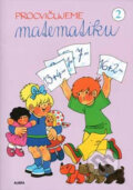 Kniha: Procvičujeme matematiku 2 (Hana Šintlerová). ALBRA Kniha: Procvičujeme matematiku 2 (Hana Šintlerová). ALBRA