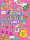 Kniha: 500 veselých aktivit (Klub čtenářů). Klub čtenářů, 2022 Kniha: 500 veselých aktivit (Klub čtenářů). Klub čtenářů, 2022