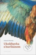 Kniha: Ukolébavka s hurikánem (Justyna Wicenty). Cesta domů, 2022 Kniha: Ukolébavka s hurikánem (Justyna Wicenty). Cesta domů, 2022
