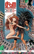 Kniha: Doom Patrol Vol 02 (Grant Morrison). DC Comics, 2016 Kniha: Doom Patrol Vol 02 (Grant Morrison). DC Comics, 2016