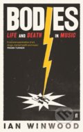Kniha: Bodies (Ian Winwood). Faber and Faber, 2022 Kniha: Bodies (Ian Winwood). Faber and Faber, 2022