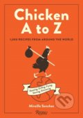 Kniha: Chicken A to Z (Mireille Sanchez). Rizzoli Universe, 2021 Kniha: Chicken A to Z (Mireille Sanchez). Rizzoli Universe, 2021