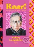 Kniha: Roar! (Ashley Longshore a Diane von Furstenberg). Rizzoli Universe, 2021 Kniha: Roar! (Ashley Longshore a Diane von Furstenberg). Rizzoli Universe, 2021