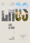 Kniha: Laos 2x jinak (Petr Sedláček). Knihy s úsměvem, 2022 Kniha: Laos 2x jinak (Petr Sedláček). Knihy s úsměvem, 2022