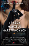 Kniha: Vražda manželů Marstonových (Nina de Gramont). Alpress, 2022 Kniha: Vražda manželů Marstonových (Nina de Gramont). Alpress, 2022