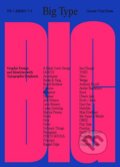 Kniha: Big Type (Counter-Print). Counter-Print, 2022 Kniha: Big Type (Counter-Print). Counter-Print, 2022