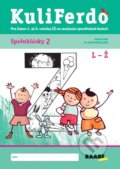 Kniha: Kuliferdo - Spoluhlásky 2 (Barbora Kováčová a Michaela Hanáková). Raabe, 2021 Kniha: Kuliferdo - Spoluhlásky 2 (Barbora Kováčová a Michaela Hanáková). Raabe, 2021