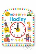 Kniha: Moje první hodiny (Becky Down a Roger Priddy). Svojtka&Co., 2022 Kniha: Moje první hodiny (Becky Down a Roger Priddy). Svojtka&Co., 2022