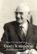 Kniha: Cesty k ujasnění (Hans Urs von Balthasar). Centrum pro studium demokracie a kultury, 2022 Kniha: Cesty k ujasnění (Hans Urs von Balthasar). Centrum pro studium demokracie a kultury, 2022