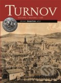 Kniha: Turnov (Nakladatelství Lidové noviny). Nakladatelství Lidové noviny, 2022 Kniha: Turnov (Nakladatelství Lidové noviny). Nakladatelství Lidové noviny, 2022