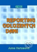 Kniha: Reporting odložených daní (Anna Harumová). Epos, 2003 Kniha: Reporting odložených daní (Anna Harumová). Epos, 2003