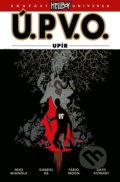 Kniha: Ú.P.V.O. 16 - Upír (Mike Mignola). Comics centrum, 2022 Kniha: Ú.P.V.O. 16 - Upír (Mike Mignola). Comics centrum, 2022