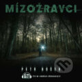 Audiokniha: Mízožravci (Petr Boček), 2022 Audiokniha: Mízožravci (Petr Boček), 2022