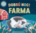 Kniha: Dobrú noc! Farma (Jean Claude). Svojtka&Co., 2022 Kniha: Dobrú noc! Farma (Jean Claude). Svojtka&Co., 2022