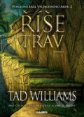 Kniha: Říše trav (Tad Williams). Laser books, 2022 Kniha: Říše trav (Tad Williams). Laser books, 2022