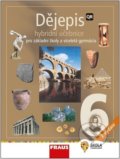 Kniha: Dějepis 6 hybridní učebnice (Fraus). Fraus, 2022 Kniha: Dějepis 6 hybridní učebnice (Fraus). Fraus, 2022