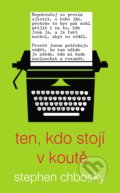 Kniha: Ten, kdo stojí v koutě (Stephen Chbosky). #booklab, 2022 Kniha: Ten, kdo stojí v koutě (Stephen Chbosky). #booklab, 2022