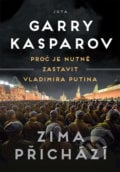 Zima přichází - Garry Kasparov, Jota, 2022