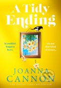 Kniha: A Tidy Ending (Joanna Cannon). HarperCollins, 2022 Kniha: A Tidy Ending (Joanna Cannon). HarperCollins, 2022