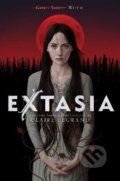 Kniha: Extasia (Claire Legrand). HarperCollins, 2022 Kniha: Extasia (Claire Legrand). HarperCollins, 2022