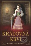 E-kniha: Kráľovná krvi (Michaela Ella Hajduková) E-kniha: Kráľovná krvi (Michaela Ella Hajduková)