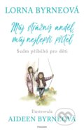 Kniha: Můj strážný anděl, můj nejlepší přítel (Lorna Byrne). Pragma, 2022 Kniha: Můj strážný anděl, můj nejlepší přítel (Lorna Byrne). Pragma, 2022